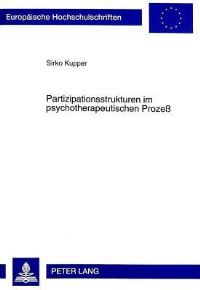 Book Cover for Partizipationsstrukturen Im Psychotherapeutischen Prozess by Sirko Kupper