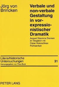 Book Cover for Verbale Und Non-Verbale Gestaltung in Vor-Expressionistischer Dramatik by Jörg von Brincken