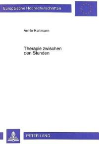 Book Cover for Therapie Zwischen Den Stunden by Armin Hartmann