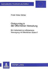 Book Cover for Outsourcing in Der Offentlichen Verwaltung by Frank Volker Stößel