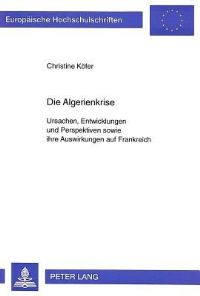 Book Cover for Die Algerienkrise by Christine Koefer