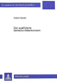 Book Cover for Der Qualifizierte Faktische Aktienkonzern by Stefan Heyder