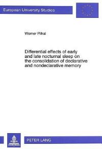 Book Cover for Differential Effects of Early and Late Nocturnal Sleep on the Consolidation of Declarative and Nondeclarative Memory by Werner Plihal