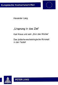Book Cover for «Ursprung Ist Das Ziel>> by Alexander Lang