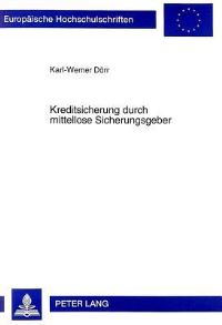 Book Cover for Kreditsicherung Durch Mittellose Sicherungsgeber by KarlWerner Dörr
