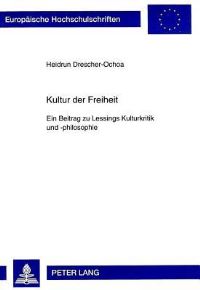 Book Cover for Kultur Der Freiheit by Heidrun DrescherOchoa