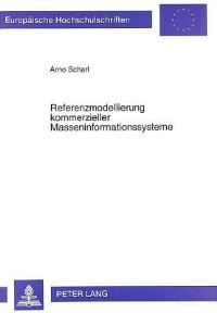Book Cover for Referenzmodellierung Kommerzieller Masseninformationssysteme by Arno Scharl