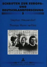 Book Cover for Thomas Mann Verfilmt by Stephan Wessendorf