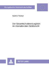 Book Cover for Der Gesamtschuldnerausgleich Im Internationalen Deliktsrecht by Kathrin Plaenker