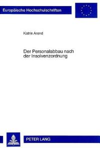 Book Cover for Der Personalabbau Nach Der Insolvenzordnung by Katrin Arend