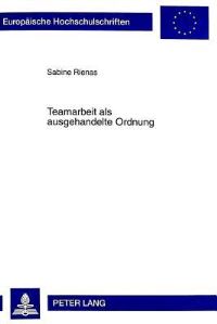 Book Cover for Teamarbeit Als Ausgehandelte Ordnung by Sabine Rienas