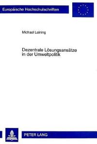 Book Cover for Dezentrale Losungsansatze in Der Umweltpolitik by Michael Leining