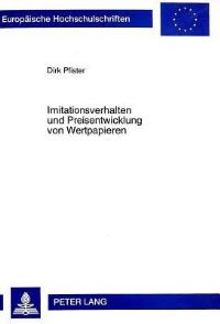 Book Cover for Imitationsverhalten Und Preisentwicklung Von Wertpapieren by Dirk Pfister