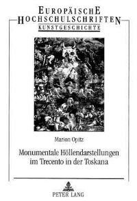 Book Cover for Monumentale Hoellendarstellungen Im Trecento in Der Toskana by Marion Opitz