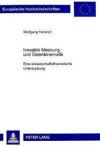 Book Cover for Inexakte Messung Und Datenkinematik by Wolfgang Heinrich