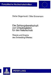 Book Cover for Die Zahlungsbereitschaft Von Urlaubsgasten Fur Den Naturschutz by Silke Gronemann, Stefan Degenhardt