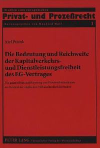 Book Cover for Die Bedeutung Und Reichweite Der Kapitalverkehrs- Und Dienstleistungsfreiheit Des EG-Vertrages Die Gegenseitige Anerkennung Von Privatrechtsinstituten Am Beispiel Der Englischen Mobiliarkreditsicherhe by Axel Pajunk