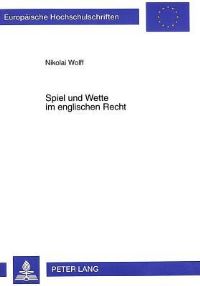 Book Cover for Spiel Und Wette Im Englischen Recht by Nikolai Wolff