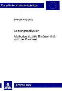 Book Cover for Leistungsmotivation Methoden, Soziale Erwunschtheit Und Das Konstrukt by Michael Prochaska