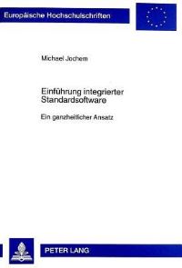 Book Cover for Einfuehrung Integrierter Standardsoftware by Michael Jochem