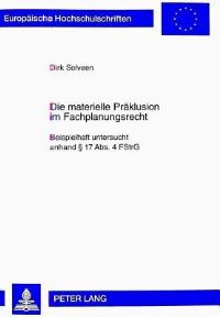 Book Cover for Die Materielle Praklusion Im Fachplanungsrecht by Dirk Solveen