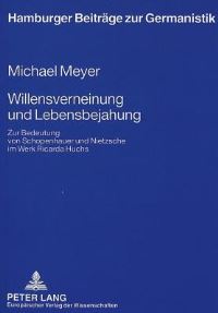 Book Cover for Willensverneinung Und Lebensbejahung by Michael Meyer