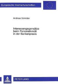 Book Cover for Interessengegensaetze Beim Personalkredit in Der Bankenpraxis by Andreas Schroeder