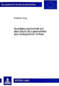 Book Cover for Qualitatsunsicherheit Auf Dem Markt Fur Lebensmittel Aus Okologischem Anbau by Andreas Jung