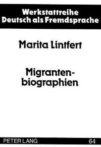 Book Cover for Migrantenbiographien by Marita Lintfert