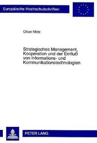 Book Cover for Strategisches Management, Kooperation Und Der Einfluß Von Informations- Und Kommunikationstechnologien by Oliver Motz