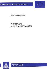 Book Cover for Wettbewerb Unter Krankenhausern by Regina Wiedemann