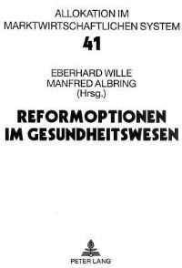 Book Cover for Reformoptionen Im Gesundheitswesen by Manfred Albring, Eberhard Wille