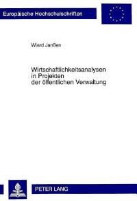 Book Cover for Wirtschaftlichkeitsanalysen in Projekten Der Offentlichen Verwaltung by Wiard Janßen