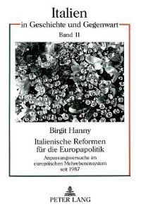 Book Cover for Italienische Reformen Fuer Die Europapolitik Anpassungsversuche Im Europaeischen Mehrebenensystem Seit 1987 by Birgit Hanny