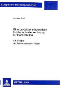 Book Cover for Eine Produktionstheoretisch Fundierte Kostenrechnung Fur Hochschulen by Andrea Paff