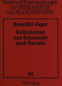 Book Cover for Sollizitation Und Sehnsucht Nach Parusie by Benedikt Jager