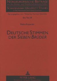 Book Cover for Deutsche Stimmen Der Sieben Brueder Ideologie, Poetik Und Funktionen Literarischer Uebersetzung by Pekka Kujamaeki