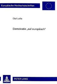 Book Cover for Demokratie «Auf Europaisch>> by Olaf Leiße