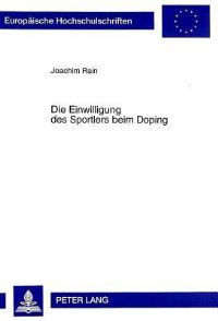 Book Cover for Die Einwilligung Des Sportlers Beim Doping by Joachim Rain