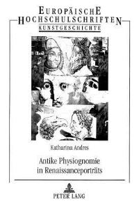 Book Cover for Antike Physiognomie in Renaissanceportraets by Katharina Andres
