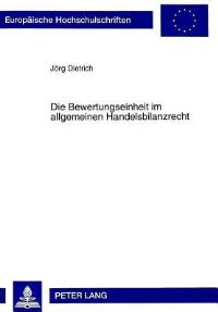 Book Cover for Die Bewertungseinheit Im Allgemeinen Handelsbilanzrecht by Jörg Dietrich