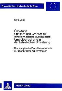 Book Cover for Oeko-Audit: Chancen Und Grenzen Fuer Eine Einheitliche Europaeische Umweltverordnung in Der Betrieblichen Umsetzung Drei Europaeische Produktionsstandorte Der Daimler-Benz AG Im Vergleich by Erika Voigt