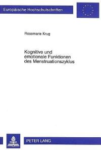 Book Cover for Kognitive Und Emotionale Funktionen Des Menstruationszyklus by Rosemarie Krug