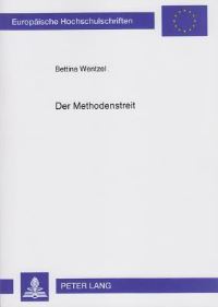 Book Cover for Der Methodenstreit Oekonomische Forschungsprogramme Aus Der Sicht Des Kritischen Rationalismus by Bettina Wentzel