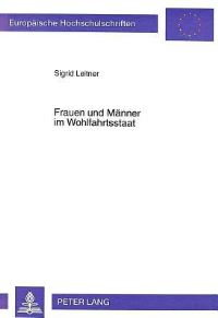 Book Cover for Frauen Und Maenner Im Wohlfahrtsstaat by Sigrid Leitner