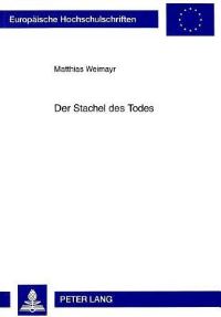 Book Cover for Der Stachel Des Todes by Matthias Weimayr