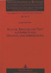 Book Cover for Kultur, Sprache Und Text Als Aspekte Von Original Und Uebersetzung by Juergen Gercken