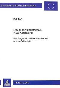Book Cover for Die Aluminiumintensive Pkw-Karosserie by Ralf Roß
