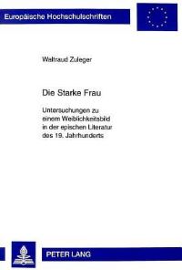 Book Cover for Die Starke Frau by Waltraud Zuleger