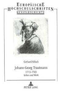 Book Cover for Johann Georg Trautmann Leben Und Werk by Gerhard Koelsch